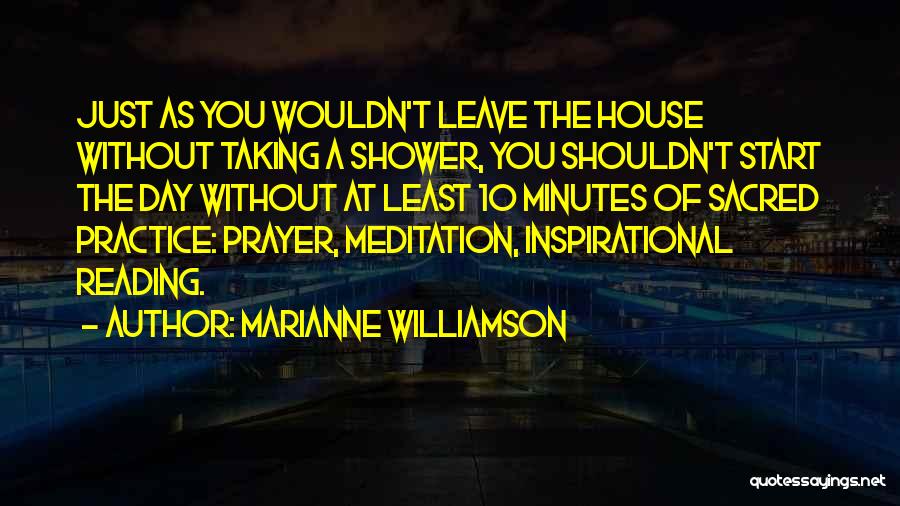Start Your Day With Prayer Quotes By Marianne Williamson