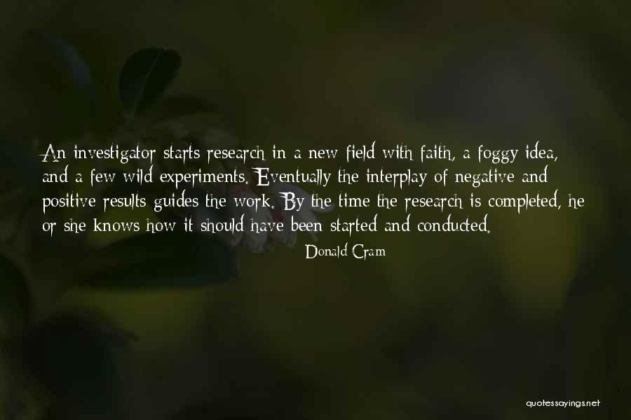 Started And Completed Quotes By Donald Cram Started And Completed Quotes By Donald Cram