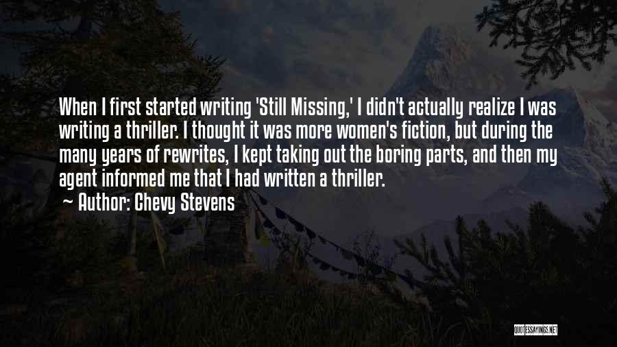 Started Missing You Quotes By Chevy Stevens