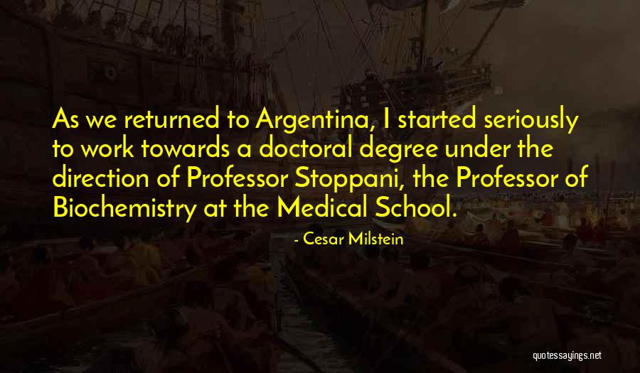Started To Work Quotes By Cesar Milstein Started To Work Quotes By Cesar Milstein