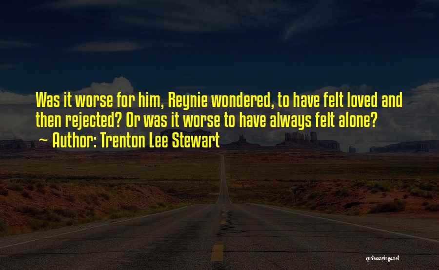 Starter For Ten Quotes By Trenton Lee Stewart