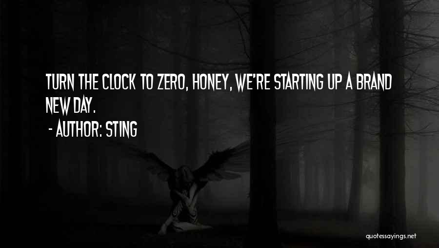 Starting A Brand New Day Quotes By Sting