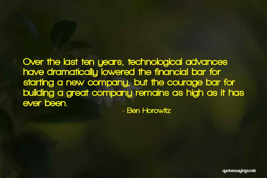 Starting A Company Quotes By Ben Horowitz