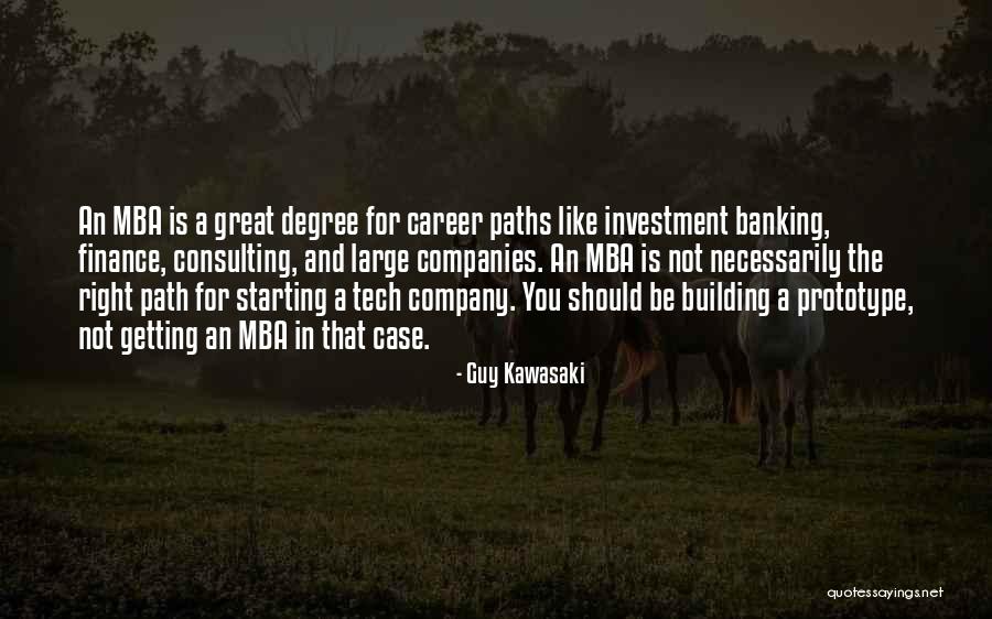 Starting A Company Quotes By Guy Kawasaki