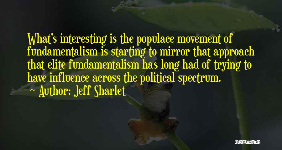 Starting A Movement Quotes By Jeff Sharlet