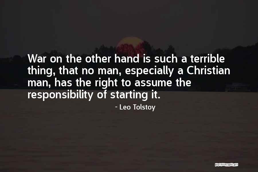 Starting A War Quotes By Leo Tolstoy Starting A War Quotes By Leo Tolstoy
