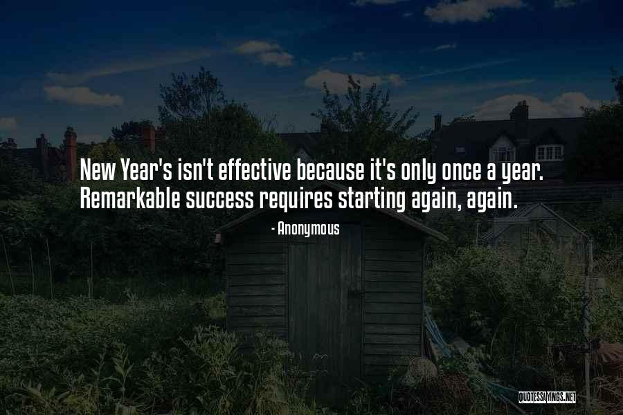 Starting A Year Quotes By Anonymous