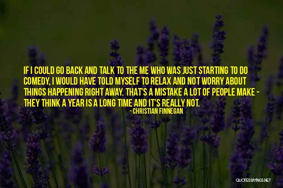 Starting A Year Quotes By Christian Finnegan