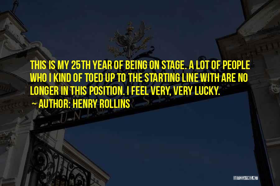 Starting A Year Quotes By Henry Rollins