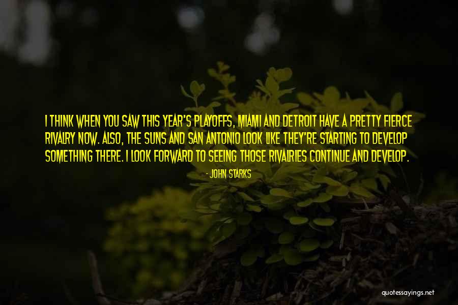 Starting A Year Quotes By John Starks Starting A Year Quotes By John Starks