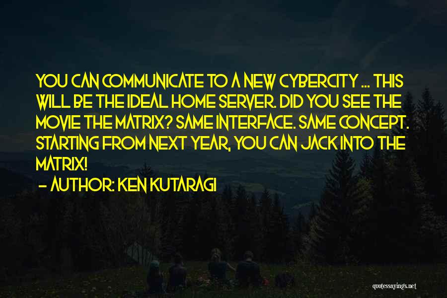 Starting A Year Quotes By Ken Kutaragi