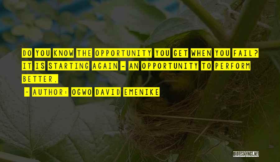 Starting Again Quotes By Ogwo David Emenike