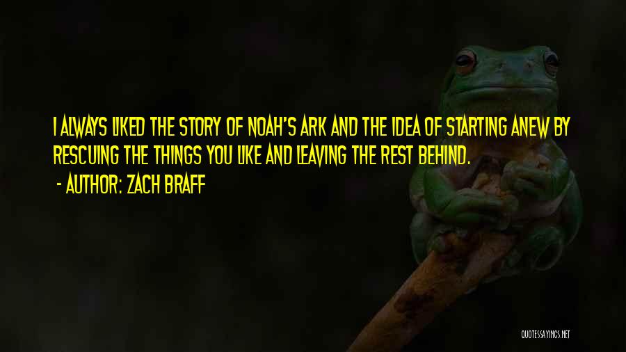 Starting Anew Quotes By Zach Braff Starting Anew Quotes By Zach Braff