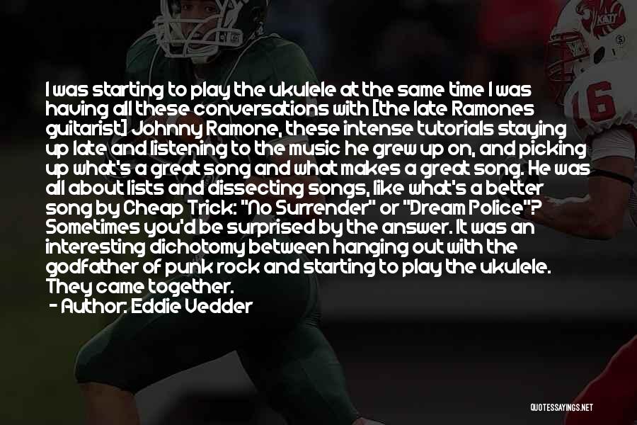 Starting Conversations Quotes By Eddie Vedder