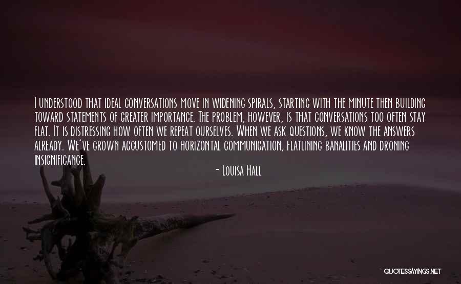 Starting Conversations Quotes By Louisa Hall