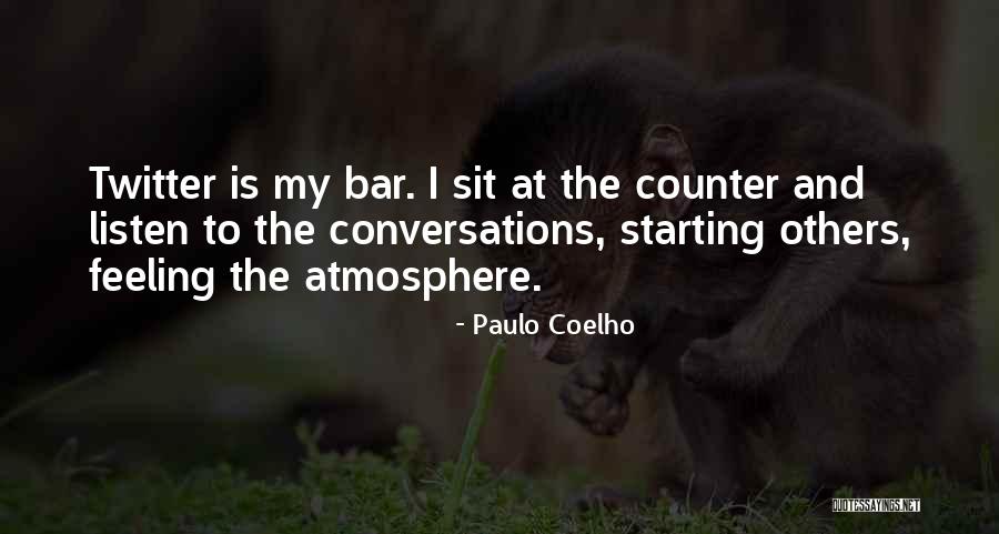 Starting Conversations Quotes By Paulo Coelho