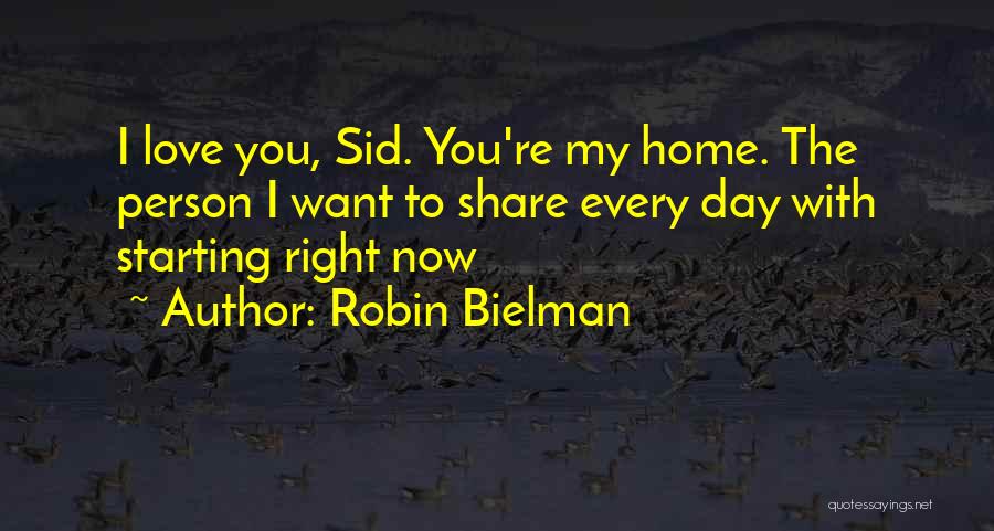 Starting Day Off Right Quotes By Robin Bielman