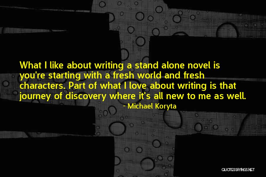 Starting Fresh In Love Quotes By Michael Koryta Starting Fresh In Love Quotes By Michael Koryta