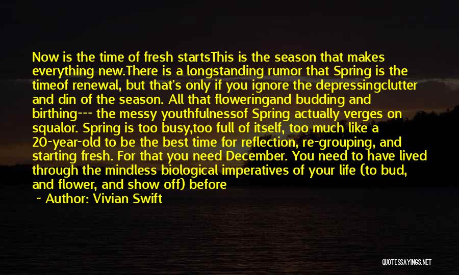 Starting Fresh Quotes By Vivian Swift