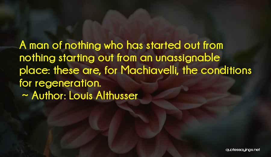 Starting From Nothing Quotes By Louis Althusser