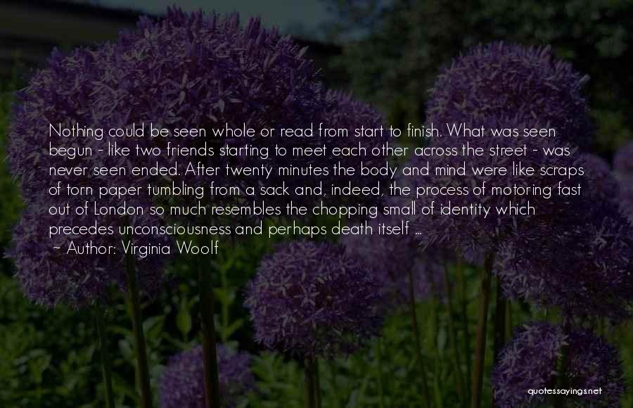Starting From Nothing Quotes By Virginia Woolf