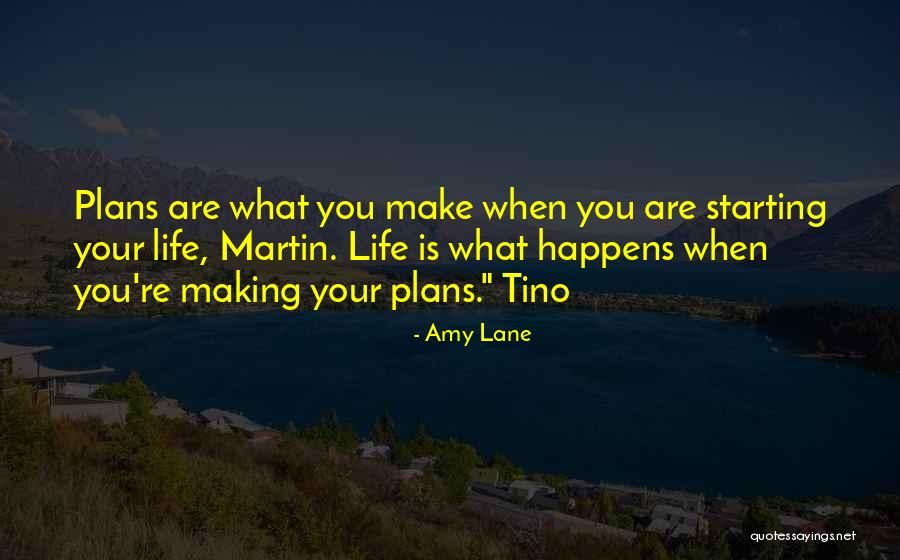 Starting Life Quotes By Amy Lane Starting Life Quotes By Amy Lane