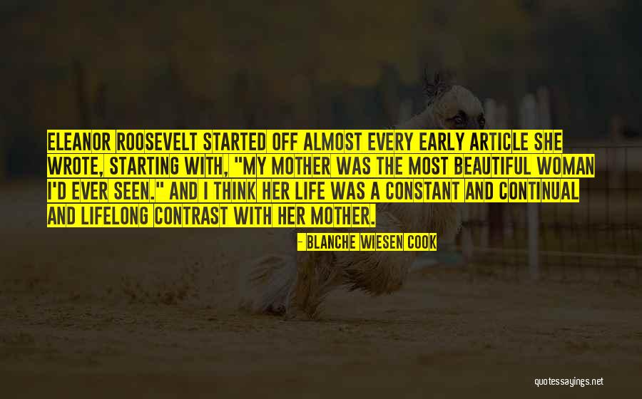 Starting Life Quotes By Blanche Wiesen Cook Starting Life Quotes By Blanche Wiesen Cook