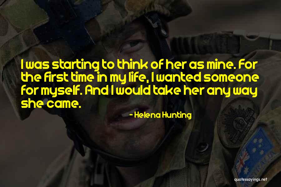 Starting Life Quotes By Helena Hunting Starting Life Quotes By Helena Hunting