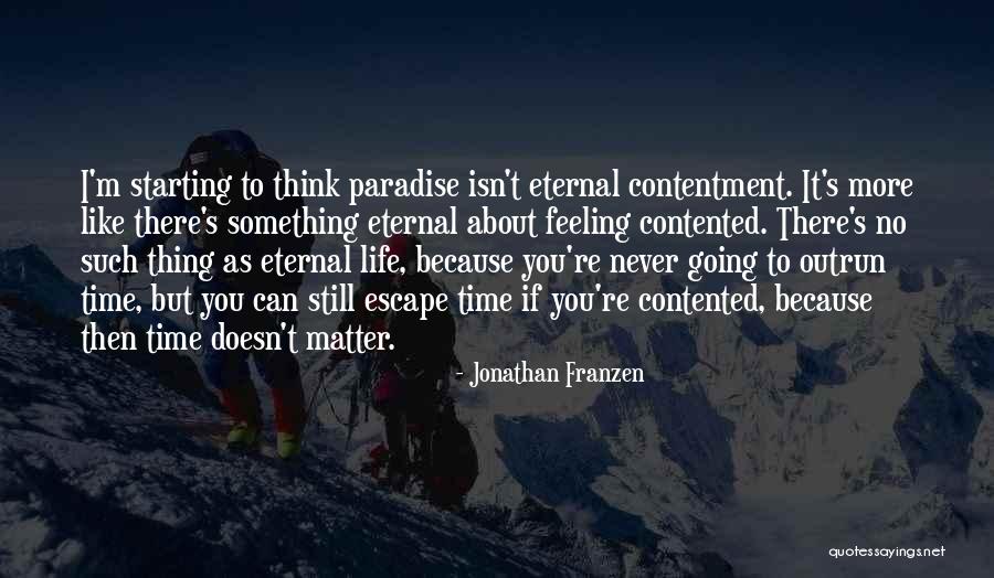 Starting Life Quotes By Jonathan Franzen Starting Life Quotes By Jonathan Franzen