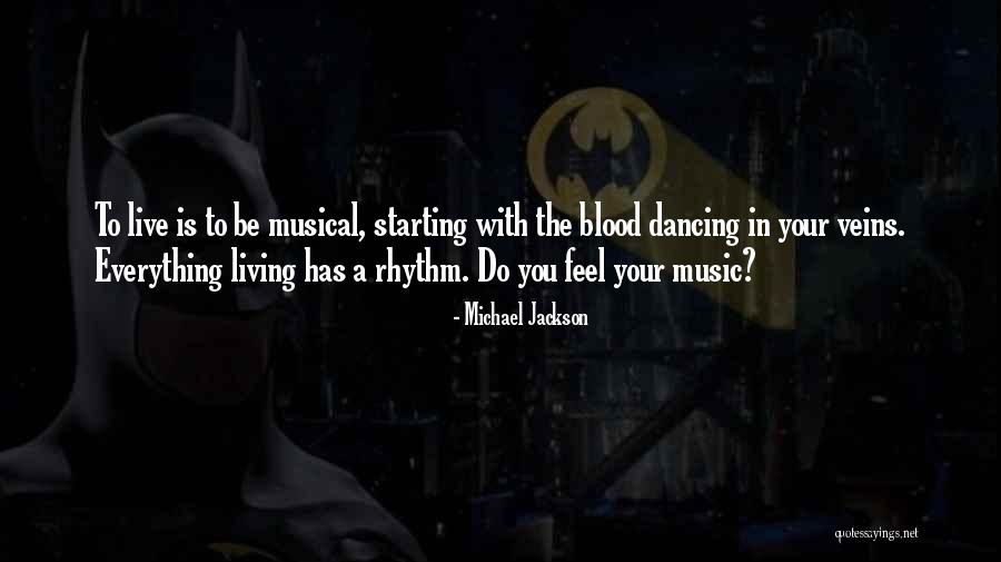 Starting Life Quotes By Michael Jackson Starting Life Quotes By Michael Jackson