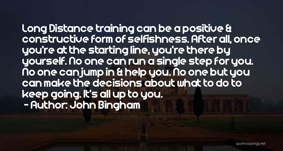 Starting Line Up Quotes By John Bingham