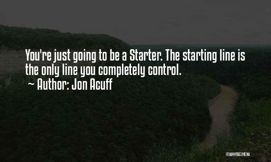 Starting Line Up Quotes By Jon Acuff