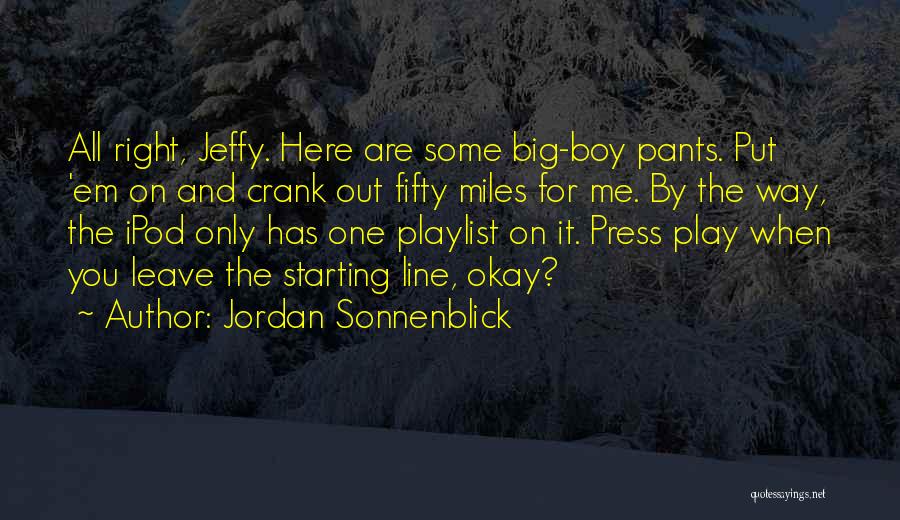 Starting Line Up Quotes By Jordan Sonnenblick