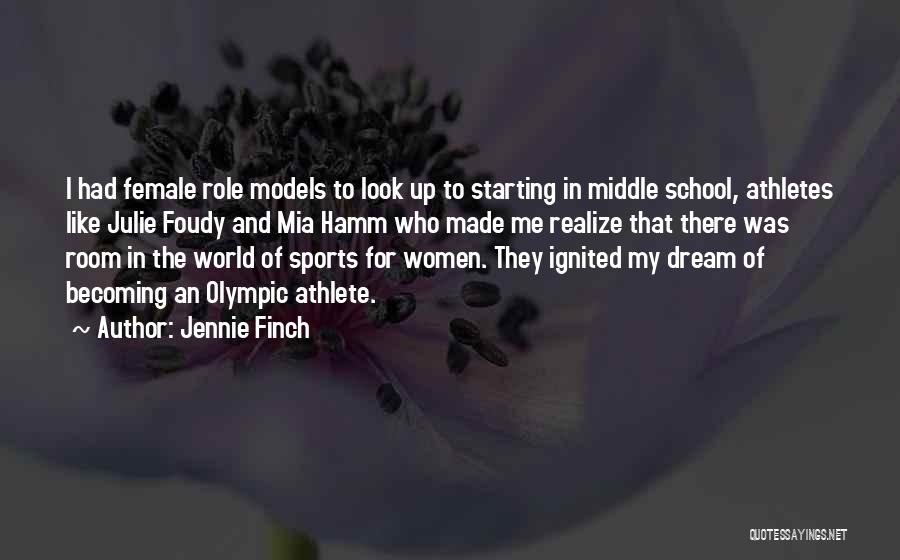Starting Middle School Quotes By Jennie Finch
