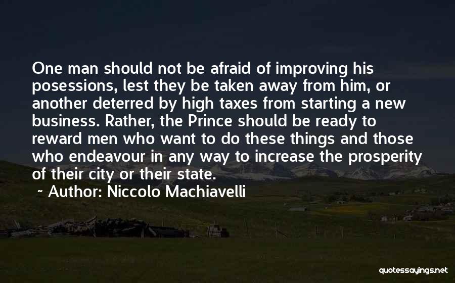Starting New Things Quotes By Niccolo Machiavelli