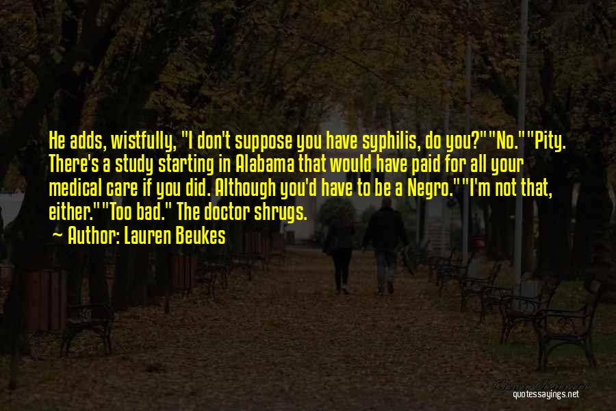 Starting Not Care Quotes By Lauren Beukes