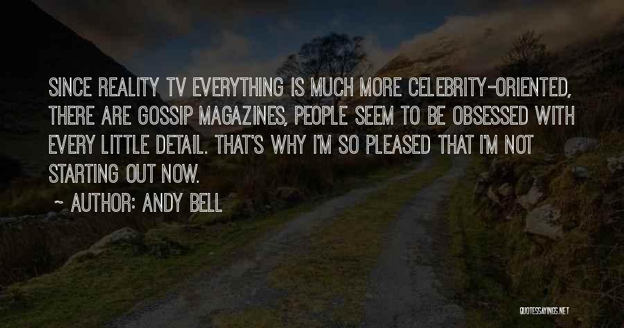 Starting Now Quotes By Andy Bell