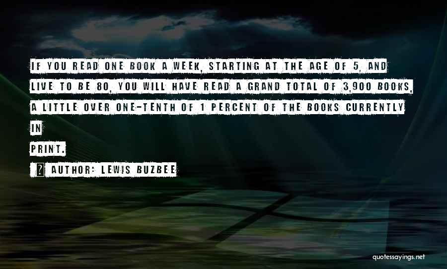 Starting Off The Week Quotes By Lewis Buzbee