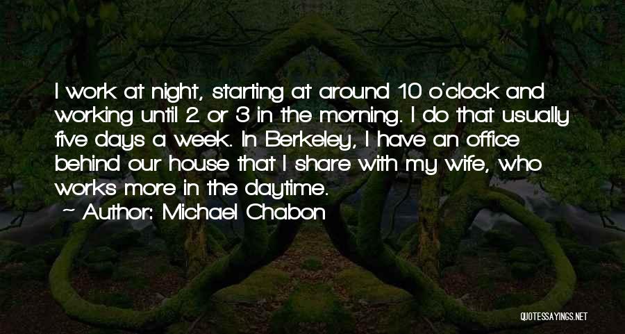 Starting Off The Week Quotes By Michael Chabon