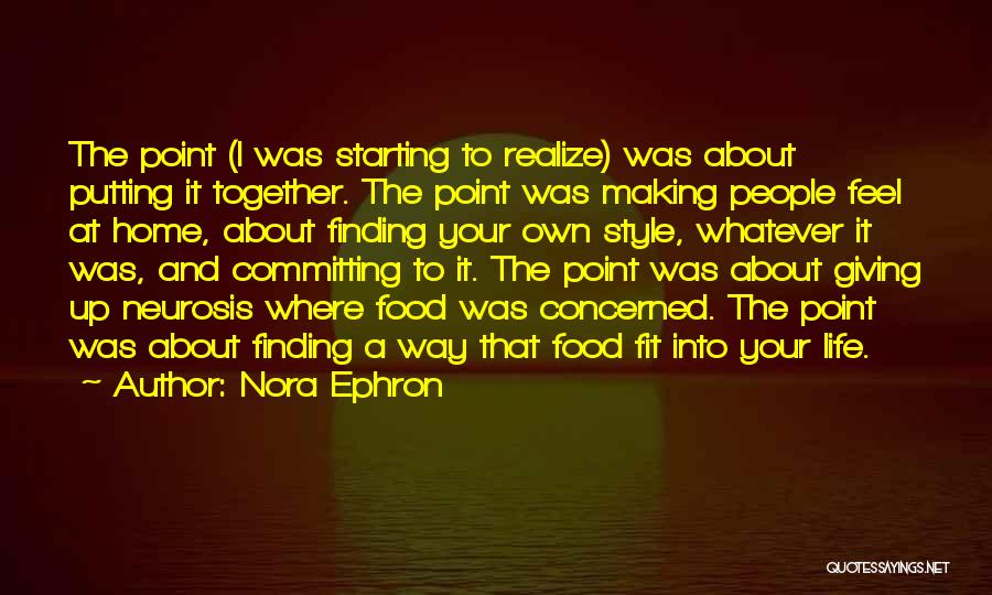 Starting Our Life Together Quotes By Nora Ephron