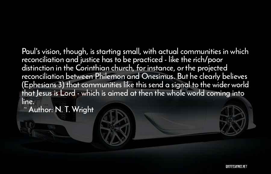 Starting Out Small Quotes By N. T. Wright