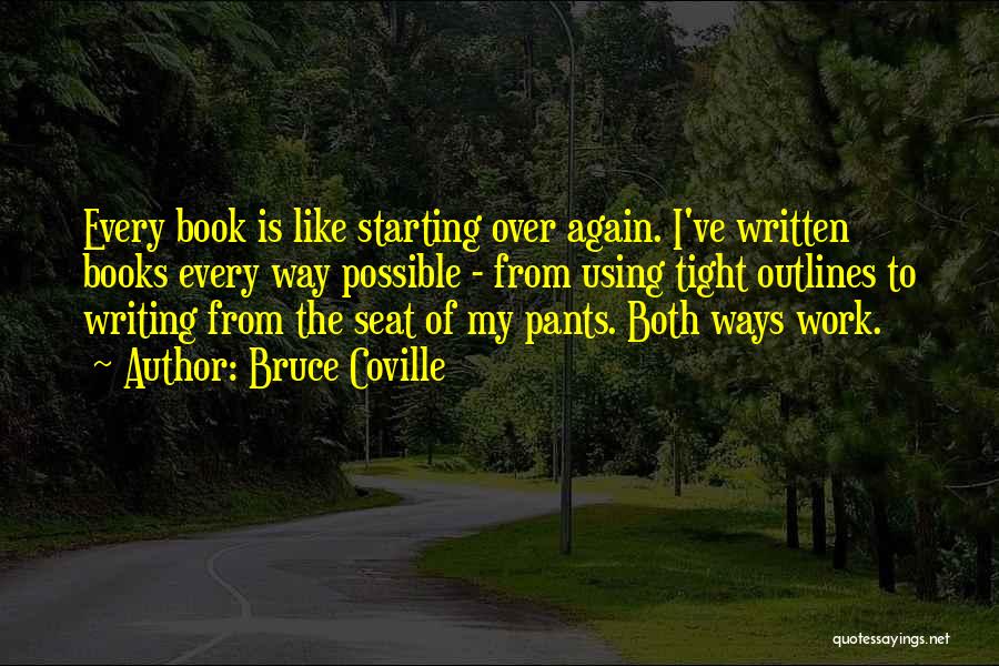 Starting Over Again Quotes By Bruce Coville