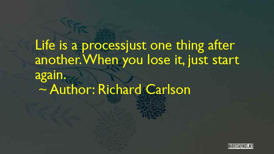 Starting Over Again Quotes By Richard Carlson