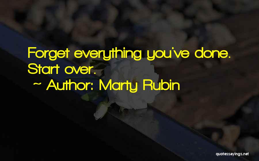 Starting Over And New Beginnings Quotes By Marty Rubin