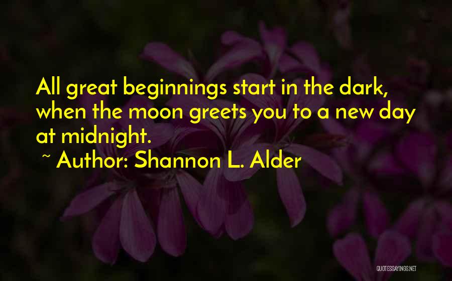 Starting Over And New Beginnings Quotes By Shannon L. Alder
