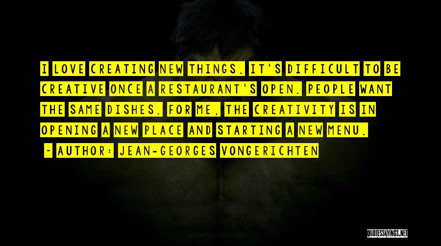 Starting Over In A New Place Quotes By Jean-Georges Vongerichten