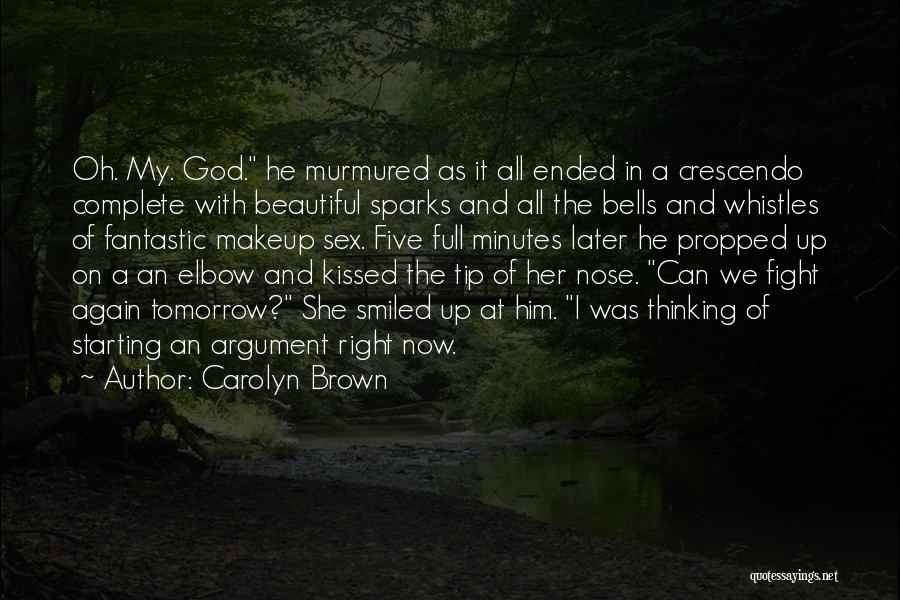 Starting Over Tomorrow Quotes By Carolyn Brown