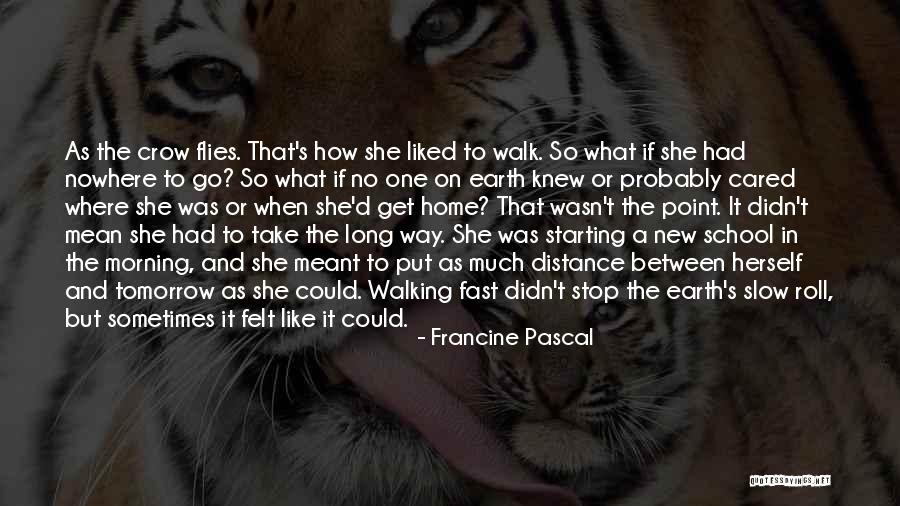 Starting Over Tomorrow Quotes By Francine Pascal Starting Over Tomorrow Quotes By Francine Pascal
