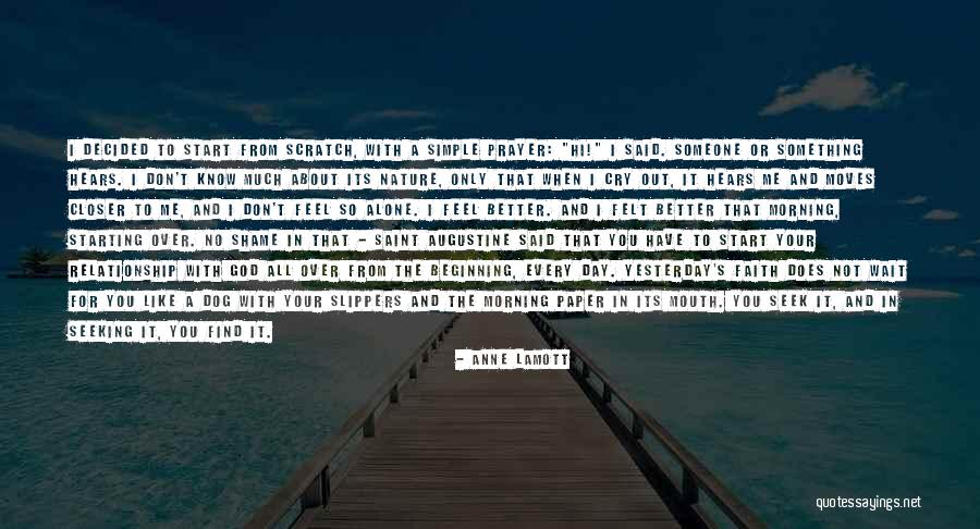 Starting Over With God Quotes By Anne Lamott Starting Over With God Quotes By Anne Lamott