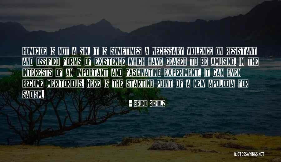 Starting Over With Someone New Quotes By Bruno Schulz